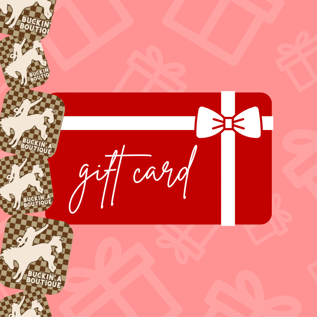 Buckin’ A Gift Card