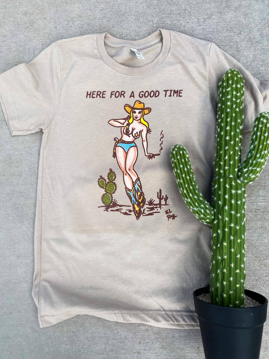 Here for a Good Time Graphic Tee