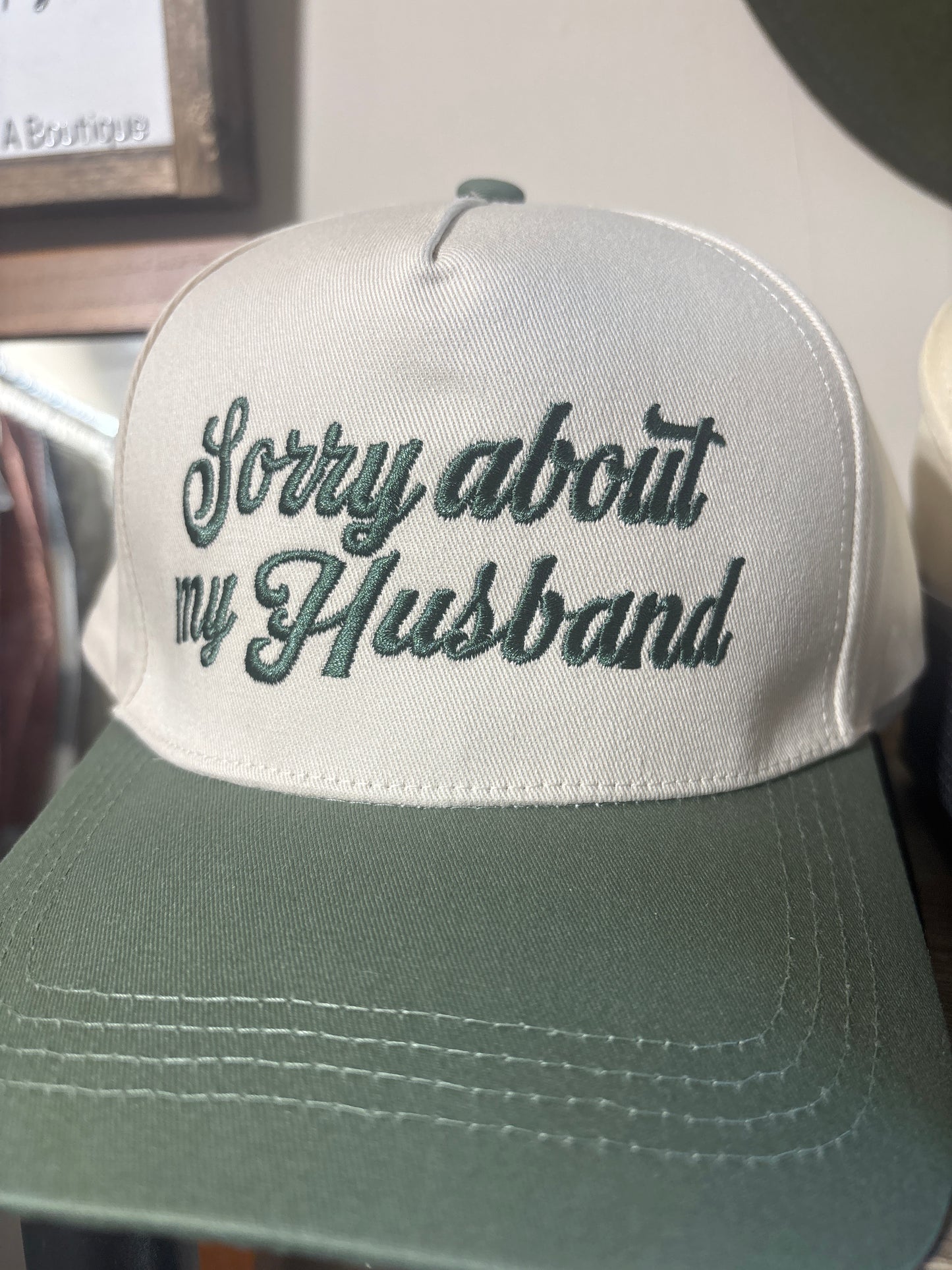 Sorry about my Husband hat