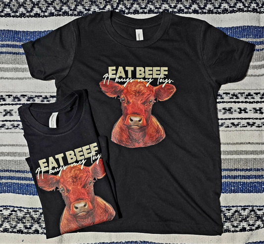 EAT BEEF; it buys my toys